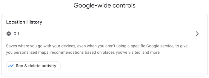 Turn off Location History in Google Maps.
